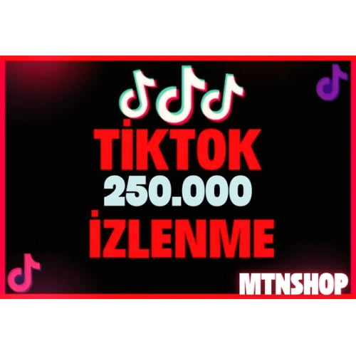  TİKTOK KEŞFET GARANTİLİ İZLENME 250K